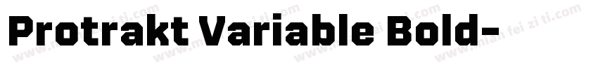 Protrakt Variable Bold字体转换